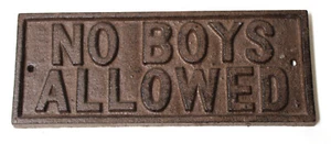 NO BOYS ALLOWED Cast Iron Plaque Sign - Picture 1 of 3