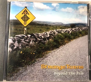 Strange Turns by Beyond the Pale (CD 2002 Ceol na Feinne) New sealed Celtic - Picture 1 of 2