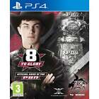 8 to Glory: The Official Game of the PBR [Sony PlayStation 4 PS4] Tout NEUF