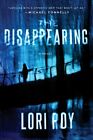 Disappearing, Paperback By Roy, Lori, Brand New, Free Shipping In The Us