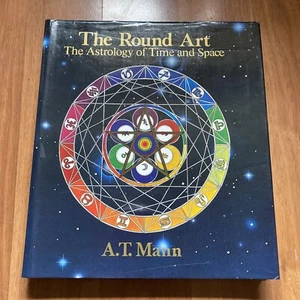 The round art: The astrology of time and space HC A. T Mann 1979 - Picture 1 of 16