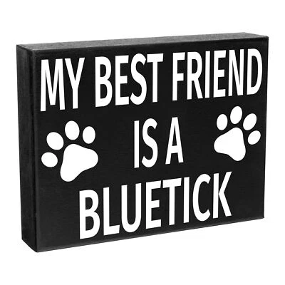 JennyGems Bluetick Sign, My Best Friend Is a Bluetick, Bluetick Coonhound Gifts - image 1 of 4