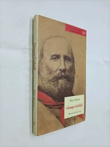 GIUSEPPE GARIBALDI - FELICE VENOSTA - FRATELLI FRILLI - 2006 - Bild 1 von 1