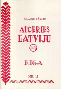 Latvia Atceries Latviju Nr. 12 Riga by Vanagu Karlis - Picture 1 of 14