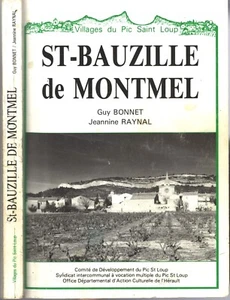 St BAUZILLE de MONTMEL signiert von Guy BONNET Jeannine RAYNAL Illustriert 1989 EO - Bild 1 von 24