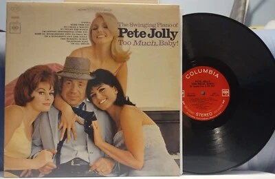 PETE JOLLY TRIO Too Much Baby RARE EX 1965 2-EYE 360 COLUMBIA PROMO LP Cool Jazz - Image 1 of 4