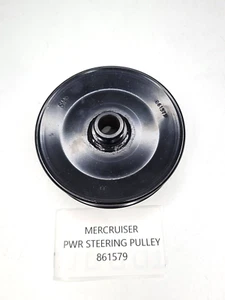 GENUINE 861579 MerCruiser Inboard Motor Sterndrive POWER STEERING PUMP PULLEY - Picture 1 of 3
