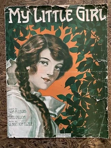 My Little Girl Sheet Music by Sam M. Lewis, Will Dillon, Albert Von Tilzer 1916 - Picture 1 of 3