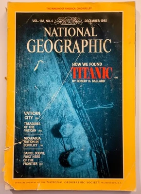 National Geographic Magazine, Vol. 168, No. 6, December, 1985, TITANIC Fair Cond - Image 1 of 4
