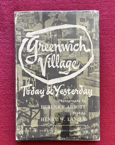1949 GREENWICH VILLAGE TODAY & YESTERDAY - 1st EDITION PHOTOS by BERENICE ABBOTT - Picture 1 of 23