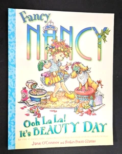 Fancy Nancy, Ooh La La! It's Beauty Day, By Jane O'Connor, GC~P/B SAVE WITH... - Picture 1 of 7
