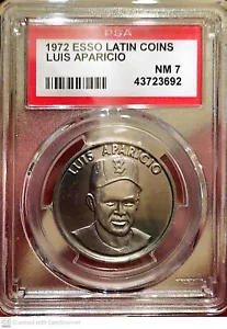 PSA 7 NM 7 - Luis Aparicio 1972 Esso Gas Latin Baseball Coins - Picture 1 of 2