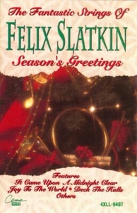 The Fantastic Strings Of Felix Slatkin – Season's Greetings (Cassette) - Picture 1 of 3