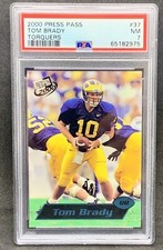 2000 Press Pass #37 Tom Brady TORQUERS PSA 7