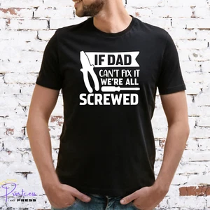 CAMISETA SI PAPÁ NO PUEDE ARREGLARLO, Divertida, Regalo para él, PADRE, DÍA DEL PADRE - Imagen 1 de 5