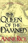 The Queen Of The Damned 3 The Vampire Chronicles By Rice Anne 0394558235