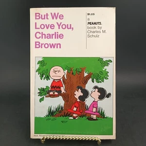 "But We Love You Charlie Brown" Charles M Schulz, Holt Reinhart Winston, c.1970 - Picture 1 of 3