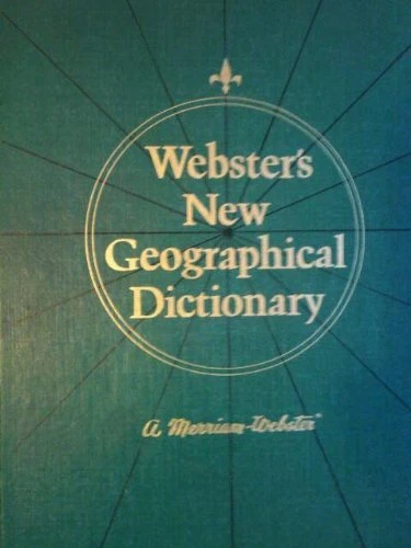 Webster's New Geographical Dictionary By Merriam-Webster - Image 1 of 1