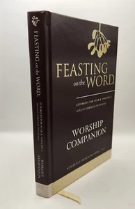 Feasting On The Word Worship Companion Liturgies Year B 2014 Hardcover Book NEW - Bild 1 von 3