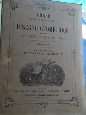 CORSO DISEGNO GEOMETRICO USO SCUOLE TECNICHE E OPERAI-26 TAVOLE-PARAVIA 1890 - Immagine 1 di 4