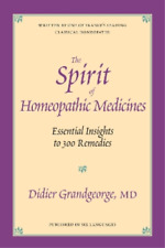 Didier Grandgeorge The Spirit of Homeopathic Medicines (Paperback)