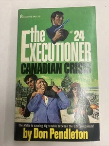 Executioner 24 Canadian Crisis ~Don Pendleton~ Pinnacle Books 1st Print 1975 - Foto 1 di 6