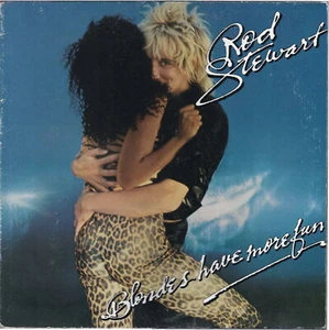 BLONDES HAVE MORE FUN - ROD STEWART - Imagen 1 de 1