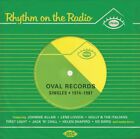 Rhythm On The Radio Oval Records Singles  1974-1987