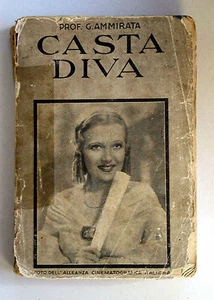 CASTA DIVA Prof. G. Ammirata Edition Aurora 1936 A19 - Bild 1 von 1