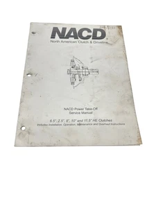 NACD 6.5", 7.5", 8", 10" and 11.5" HE Clutches Power Take-Off Service Manual - Picture 1 of 2