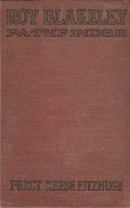 Roy Blakeley, Pathfinder by Percy Keese Fitzhugh (1920) - Picture 1 of 1
