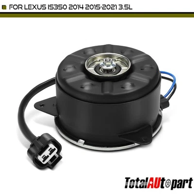 Radiator Fan Cooling Motor for Lexus IS350 2014-2021 3.5L Passenger Right Side - Image 1 of 4