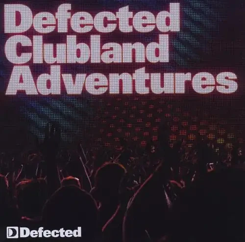 Various - Defected Clubland Adventures/10 Years in the House - Bild 1 von 1