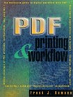 PDF Printing & Workflow Romano, Frank J. Paperback Used - Good
