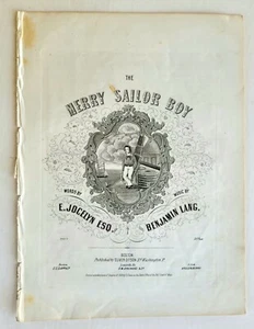 SHEET MUSIC – MERRY SAILOR BOY - LITHOGRAPH COVER - 1858 - Picture 1 of 1