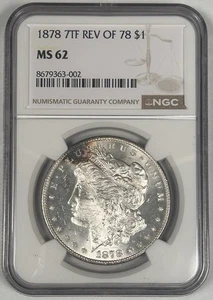 1878 7TF Rev of 78 Morgan Silver $1 Dollar Coin NGC MS 62 - Picture 1 of 2
