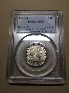 1894-O Barber Quarter, PCGS AU-53 - Picture 1 of 3