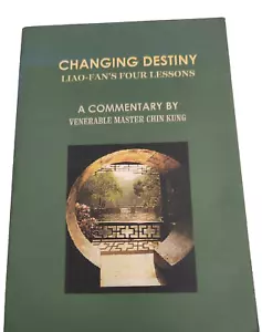 Changing Destiny: Liao-Fan's Four Lessons by Venerable Master Chin Kung - Picture 1 of 1