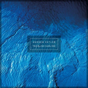 Andrew Ostler The Blind Sublime (CD) Album Digipak - Picture 1 of 2