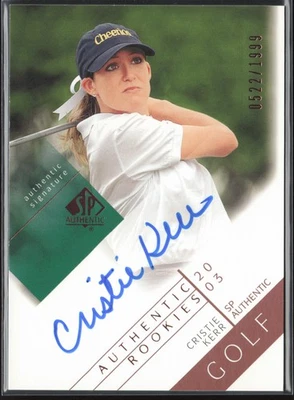 Cristie Kerr RC Rookie 2003 SP Authentic #129 /1999 Auto - Image 1 of 2