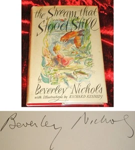 BEVERLEY NICHOLS - [HAND-SIGNED] - 1ST/1ST - The Stream That Stood Still - 1948 - Picture 1 of 12