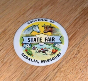 Vintage Souvenir of SEDALIA MISSOURI STATE FAIR Button - Picture 1 of 4