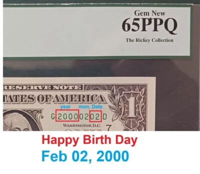 2013 $1 Federal Reserve Note PCGS 65PPQ Amazing Birthday Low Serial # 2000-02-02 - Image 1 of 3