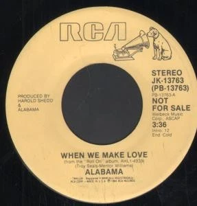 Alabama When We Make Love 7" vinyl USA Rca 1984 Promo copy - plays same song - Image 1 of 1