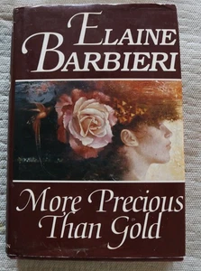 More Precious Than Gold inscribed Elaine Barbieri hardback book - Picture 1 of 11