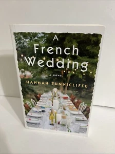 French Wedding : A Novel by Hannah Tunnicliffe (Hardcover) - Imagen 1 de 4