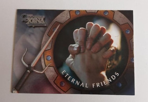 The Quotable XENA: Warrior Princess / Eternal Friends #E1 / 2003 / Mint