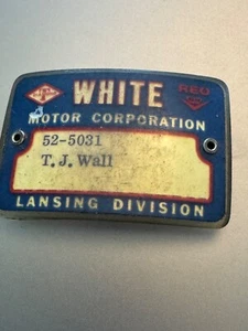 Rare unique White Motor Corporation (Diamond T, REO) Employee ID BADGE - Picture 1 of 2