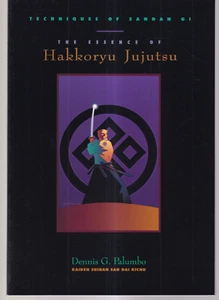 TECHNIQUES OF SANDAN GI: THE ESSENCE OF HAKKORYU JUJUTSU (1993 TPB){Q7} - Imagen 1 de 2