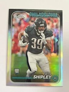 2024 Topps Chrome Eagles Will Shipley Refractor Rookie #252 - Picture 1 of 2
